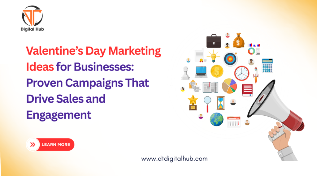 Valentine’s Day Marketing Ideas for Businesses Proven Campaigns That Drive Sales and Engagement