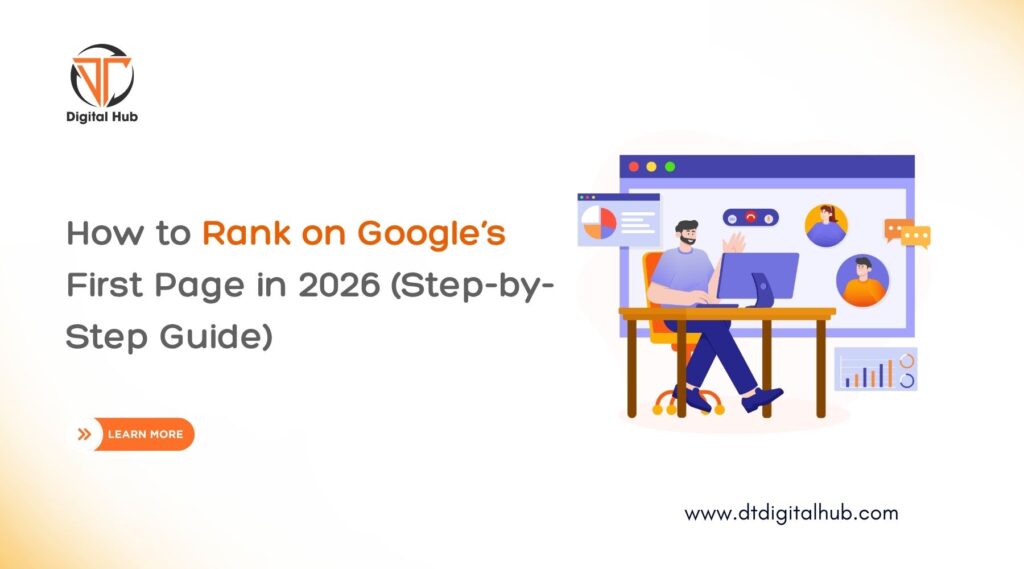 How to Rank on Google’s First Page in 2026 (Step-by-Step Guide)