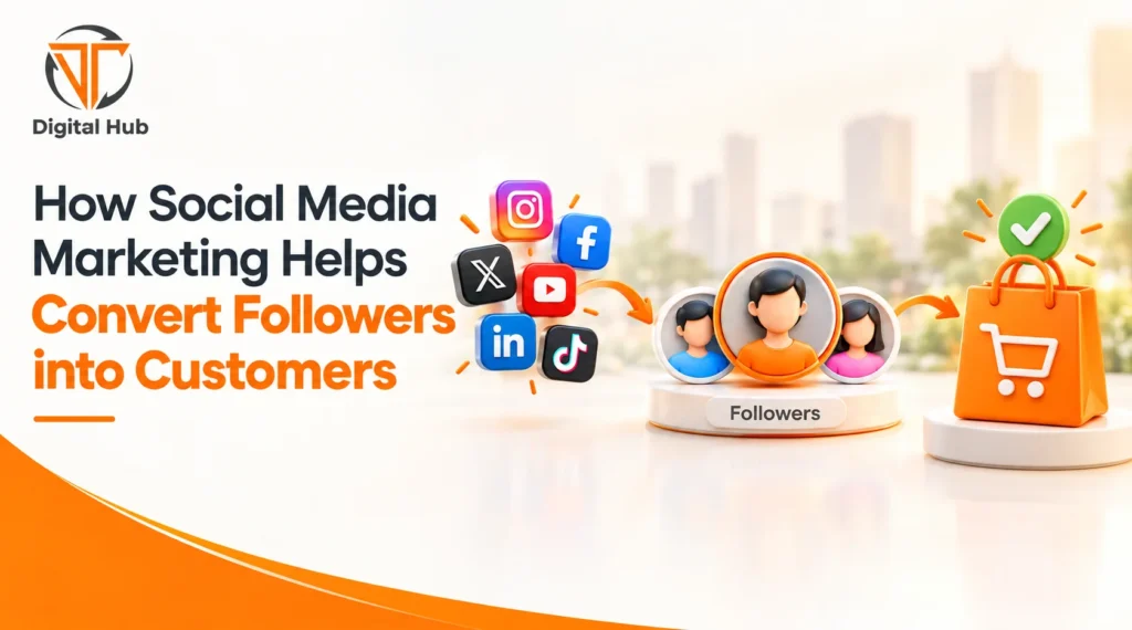 How Social Media Marketing Helps Convert Followers into Customers
