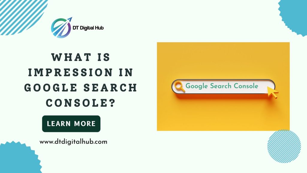 what is impressions in Google Search Console