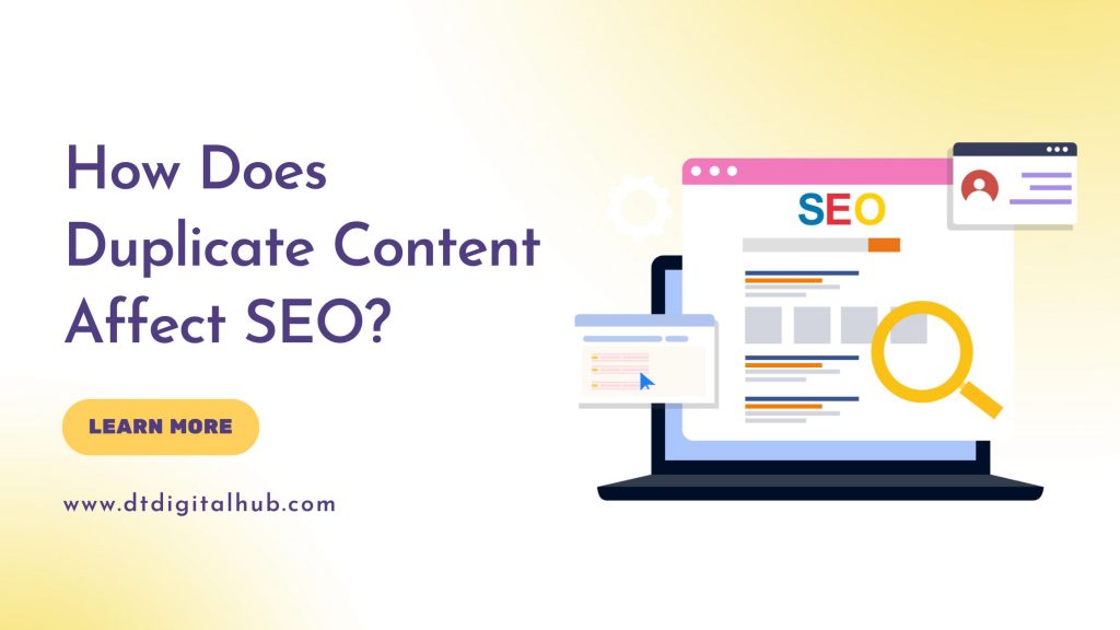 How Does Duplicate Content Affect SEO